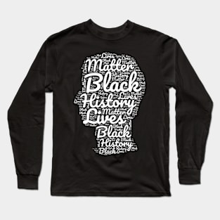 Black History Long Sleeve T-Shirt